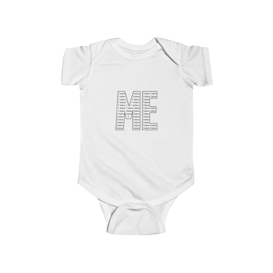 I believe in me- Infant Bodysuit
