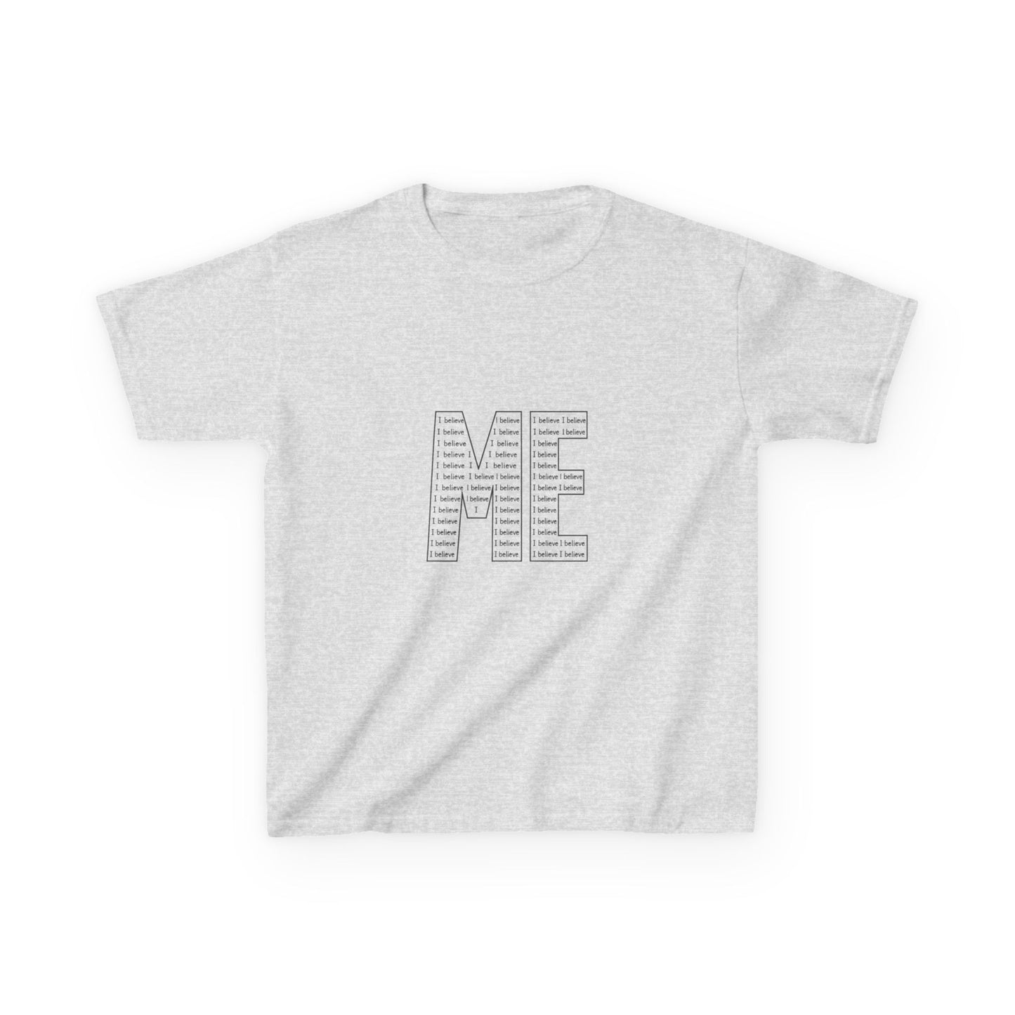 I believe in me - Kids Tee